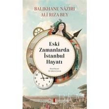 TeknoKapsül Eski Zamanlarda Istanbul Hayatı