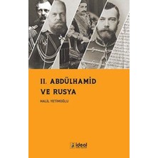 TeknoKapsül Iı. Abdülhamid ve Rusya