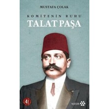 TeknoKapsül Komitenin Ruhu Talat Paşa
