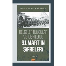 TeknoKapsül Belgeler Bulgular ve Ilişkilerle 31 Mart’ın Şifreleri