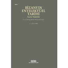 TeknoKapsül Bizans’ın Entelektüel Tarihi