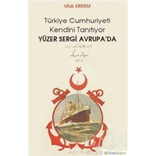 TeknoKapsül Yüzer Sergi Avrupa`da - Türkiye Cumhuriyeti Kendini Tanıtıyor