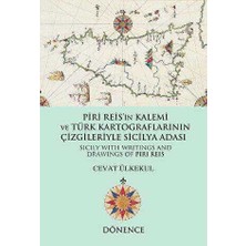 TeknoKapsül Piri Reis`in Kalemi ve Türk Kartograflarının Çizgileriyle Sicilya Adası