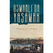 TeknoKapsül Osmanlı`da Yaşamak