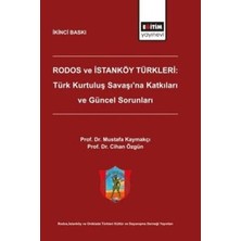 TeknoKapsül Rodos ve Istanköy Türkleri: Türk Kurtuluş Savaşı`na Katkıları ve Güncel Sorunları