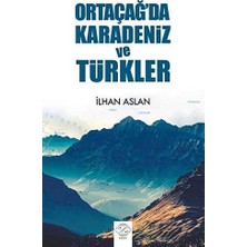 TeknoKapsül Ortaçağ`da Karadeniz ve Türkler