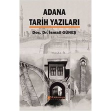 TeknoKapsül Adana Tarih Yazıları
