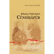 TeknoKapsül Bilimin Yitik Şehri Cündişapur
