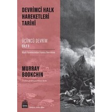 TeknoKapsül Devrimci Halk Hareketleri Tarihi: Üçüncü Devrim Cilt 1