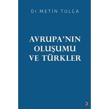 TeknoKapsül Avrupa’nın Oluşumu ve Türkler