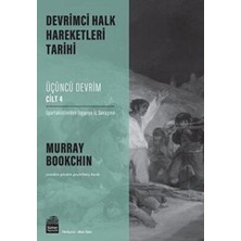 TeknoKapsül Devrimci Halk Hareketleri Tarihi: Üçüncü Devrim Cilt 4