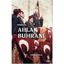 TeknoKapsül Osmanlı’da Ahlak Buhranı –birinci Dünya Savaşı’nda Toplum, Siyaset ve Toplumsal Cinsiyet