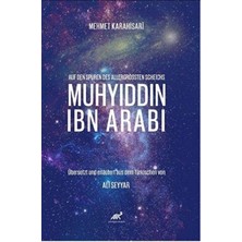 TeknoKapsül Auf Den Spuren Des Allergrössten Scheichs: Muhyıddın Ibn Arabı