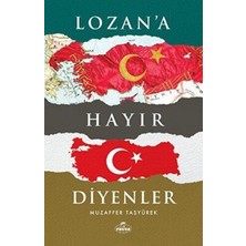 TeknoKapsül Lozan`a Hayır Diyenler