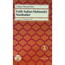 TeknoKapsül Fatih Sultan Mehmed`e Nasihatler