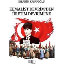 TeknoKapsül Kemalist Devrim`den Üretim Devrimi`ne