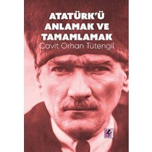 TeknoKapsül Atatürk’ü Anlamak ve Tamamlamak