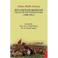 TeknoKapsül Mülteciler Meselesi Macar ve Leh Sığınmacıları 1848-1851