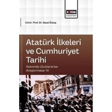 TeknoKapsül Atatürk Ilkeleri ve Cumhuriyet Tarihi Alanında Uluslararası Araştırmalar - 4