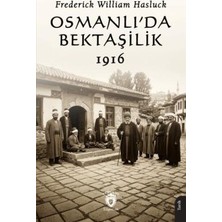 TeknoKapsül Osmanlı’da Bektaşilik 1916