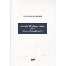 TeknoKapsül Mustafa Ali’s Nusret-Name And Ottoman - Safavi Conflict