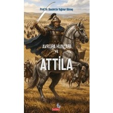 TeknoKapsül Avrupa Hunları ve Attila