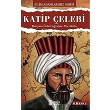 TeknoKapsül Katip Çelebi - Bilim Adamlarımız Serisi