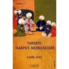 TeknoKapsül Tarihte Harput Medreseleri