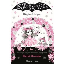 Ekin Trend Isadora Moon: Düğüne Gidiyor