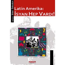 TeknoKapsül Latin Amerika: Isyan Hep Vardı!