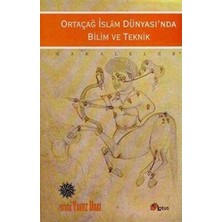 TeknoKapsül Ortaçağ Islam Dünyası’nda Bilim ve Teknik