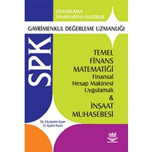 TeknoKapsül Nobel Akademik Yayıncılık Spk Gayrimenkul Değerleme Uzmanlığı Temel Finans Matematiği Finansal Hesap Makinesi Uygulamalı ve Inşaat Muhasebesi