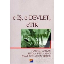 TeknoKapsül E-Iş, E-Devlet, Etik