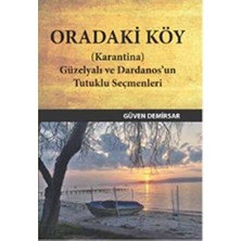 TeknoKapsül Oradaki Köy Karantina