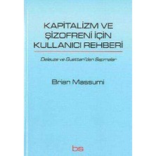 TeknoKapsül Kapitalizm ve Şizofreni Için Kullanıcı Rehberi