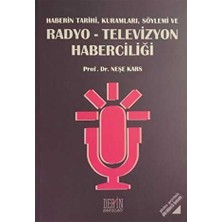 TeknoKapsül Haberin Tarihi, Kuramları, Söylemi ve Radyo-Televizyon Haberciliği