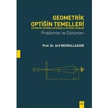 TeknoKapsül Geometrik Optiğin Temelleri - Fotometri, Optiksel Sistemler ve Optiksel Cihazlar