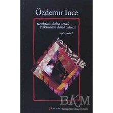 TeknoKapsül Uzaktan Daha Uzak Yakından Daha Yakın