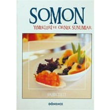 TeknoKapsül Somon Yemekleri ve Örnek Sunumlar