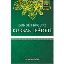 TeknoKapsül Dünden Bugüne Kurban Ibadeti