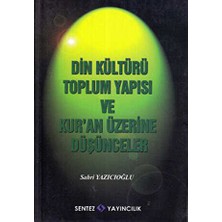 TeknoKapsül Din Kültürütoplum Yapısı ve Kur’an Üzerine Düşünceler