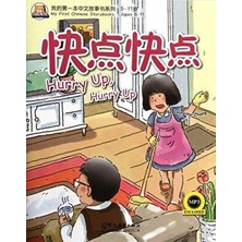 TeknoKapsül Hurry Up, Hurry Up + Mp3 CD My First Chinese Storybooks Çocuklar Için Çince Okuma Kitabı