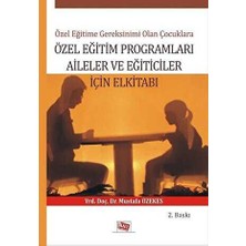 TeknoKapsül Özel Eğitime Gereksinimi Olan Çoçuklara Özel Eğitim Programları Aileler ve Eğiticiler Için El Kitabı