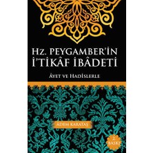 TeknoKapsül Hz. Peygamber`in I`tikaf Ibadeti