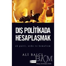 TeknoKapsül Dış Politikada Hesaplaşmak