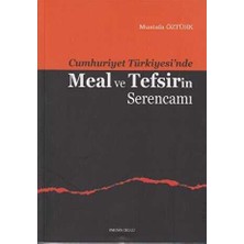 TeknoKapsül Cumhuriyet Türkiyesi’nde Meal ve Tefsirin Serencamı