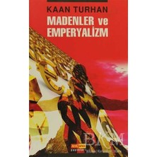 TeknoKapsül Madenler ve Emperyalizm