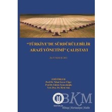 TeknoKapsül Türkiye`de Sürdürülebilir Arazi Yönetimi Çalıştayı 26-27 Mayıs 2011