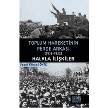 TeknoKapsül Toplum Hareketinin Perde Arkası 1918-1922 Halkla Ilişkiler