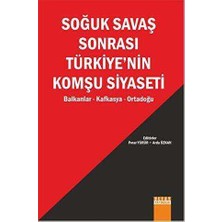 TeknoKapsül Soğuk Savaş Sonrası Türkiye’nin Komşu Siyaseti